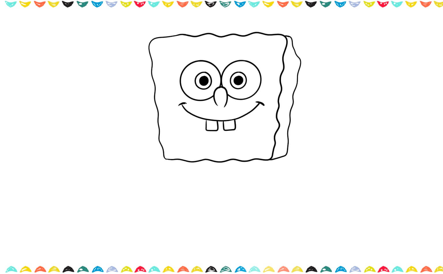 Step 4 sketch the nose and the smile of the SpongeBob